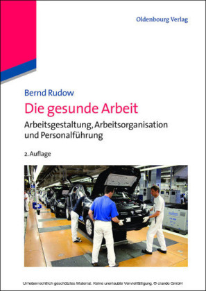 Die gesunde Arbeit