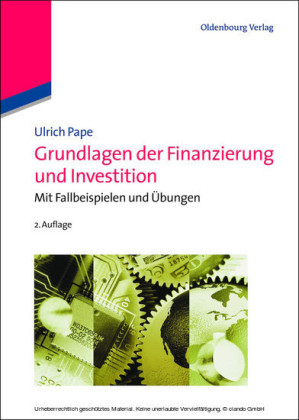 Grundlagen der Finanzierung und Investition