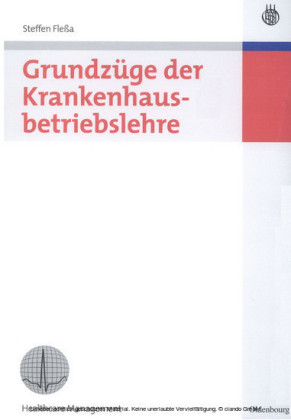 Grundzüge der Krankenhausbetriebslehre