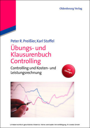 Übungs- und Klausurenbuch Controlling