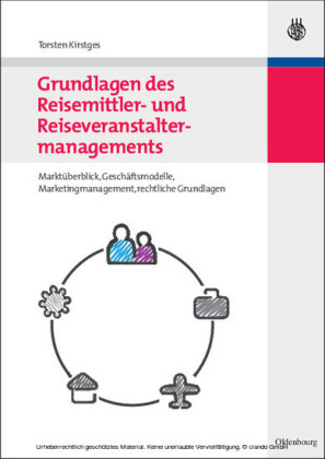 Grundlagen des Reisemittler- und Reiseveranstaltermanagements