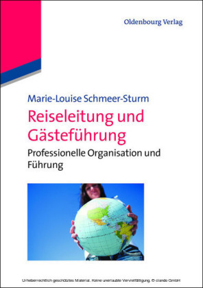 Reiseleitung und Gästeführung
