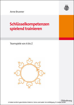 Schlüsselkompetenzen spielend trainieren