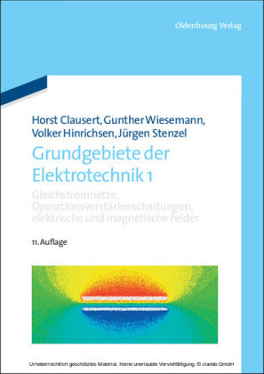 Gleichstromnetze, Operationsverstärkerschaltungen, elektrische und magnetische Felder