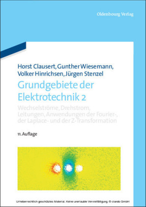 Wechselströme, Drehstrom, Leitungen, Anwendungen der Fourier-, der Laplace- und der Z-Transformation