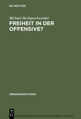 Freiheit in der Offensive?