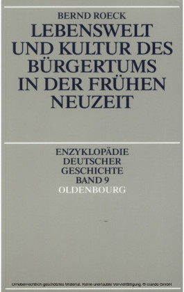 Lebenswelt und Kultur des Bürgertums in der Frühen Neuzeit
