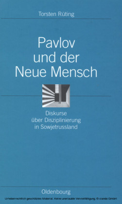 Pavlov und der Neue Mensch