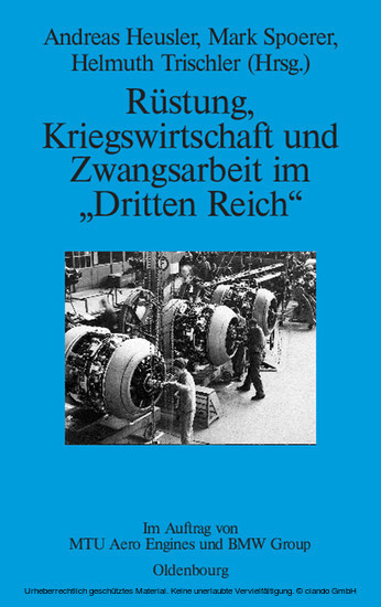 Rüstung, Kriegswirtschaft und Zwangsarbeit im 'Dritten Reich' main product photo