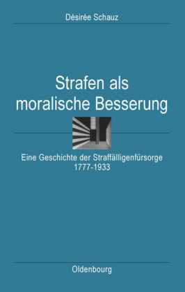 Strafen als moralische Besserung