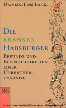 Die kranken Habsburger