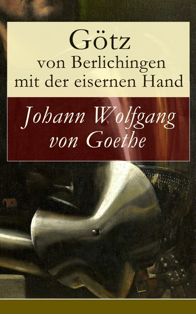 Götz von Berlichingen mit der eisernen Hand main product photo