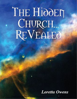 'Loretta Owen's The Hidden Church... ReVealed'