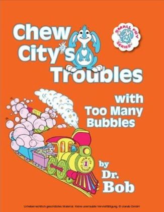 Chew City's Troubles With Too Many Bubbles