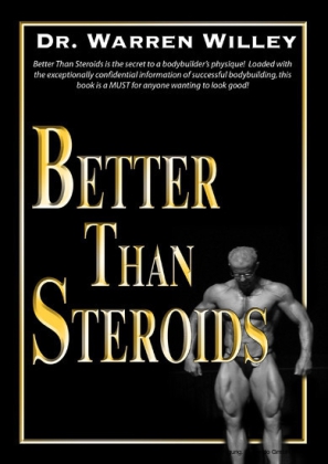 Better Than Steroids
