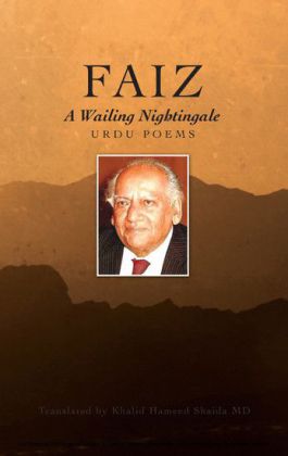 Faiz, A Wailing Nightingale