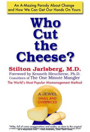 Who Cut The Cheese?