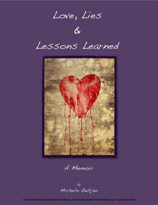 Love, Lies & Lessons Learned