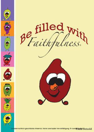 Be Filled With Faithfulness