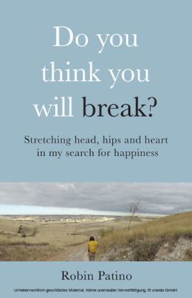 Do You Think You Will Break?