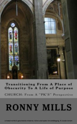 Transitioning From A Place of Obscurity To A Life of Purpose