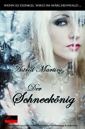 Wenn es dunkel wird im Märchenwald ...: Der Schneekönig main product photo