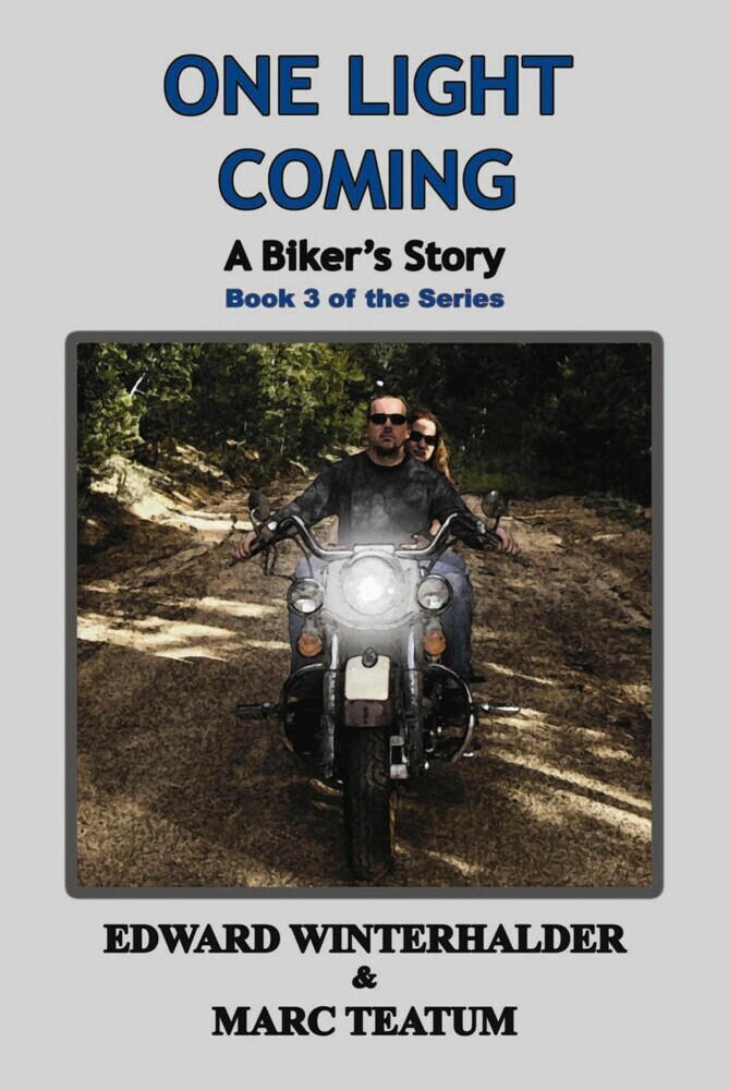 One Light Coming: A Biker's Story main product photo