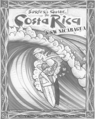 The Surfer's Guide to Costa Rica & SW Nicaragua