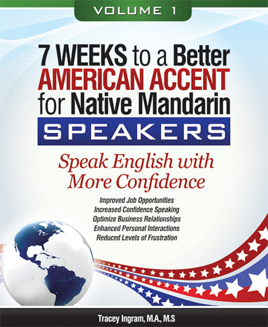 7 Weeks to a Better American Accent for Native Mandarin Speakers - volume 1 main product photo