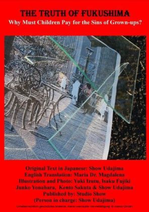 The Truth of Fukushima