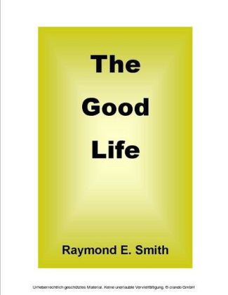 The Good Life