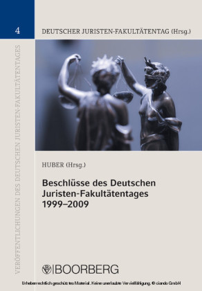 Beschlüsse des Deutschen Juristen-Fakultätentages 1999-2009
