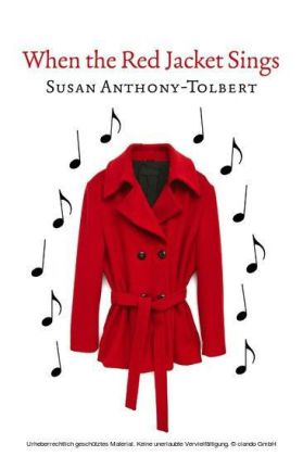 When The Red Jacket Sings