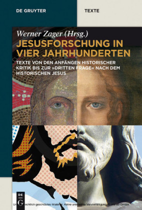 Jesusforschung in vier Jahrhunderten