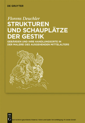 Strukturen und Schauplätze der Gestik