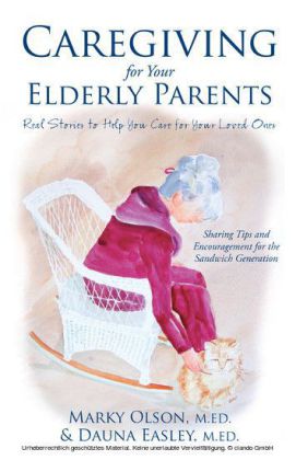 Caregiving for Your Elderly Parents