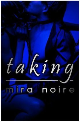 Taking