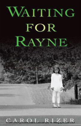 Waiting for Rayne