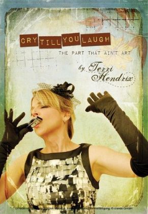 Cry Till You Laugh - The Part That Ain't Art