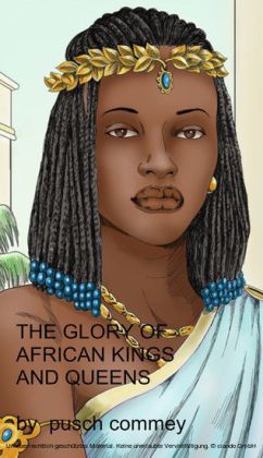 The Glory of African Kings and Queens