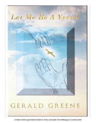 'Let Me Be A Vessel'