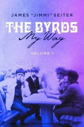 The Byrds - My Way. Vol.1