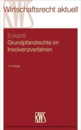 Grundpfandrechte im Insolvenzverfahren