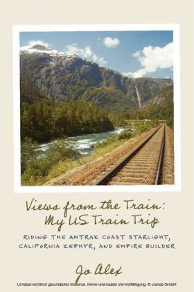 Views from the Train: My US Train Trip