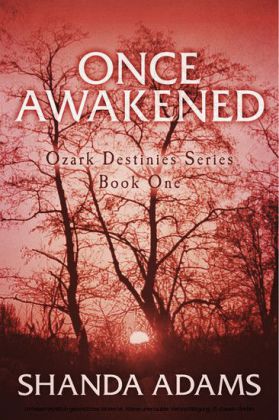 Ozark Destinies - Once Awakened