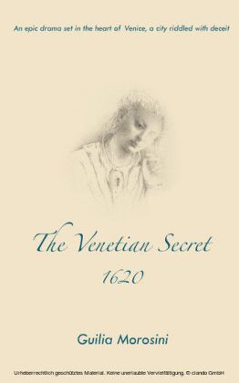 The Venetian Secret, 1620