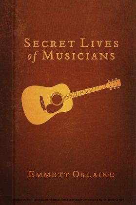 Secret Lives of Musicians