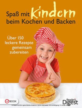 Spaß mit Kindern beim Kochen und Backen