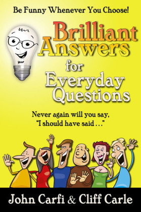 Brilliant Answers for Everyday Questions