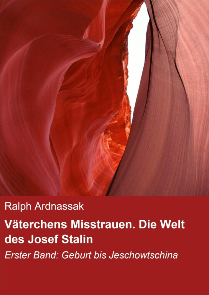Väterchens Misstrauen. Die Welt des Josef Stalin main product photo